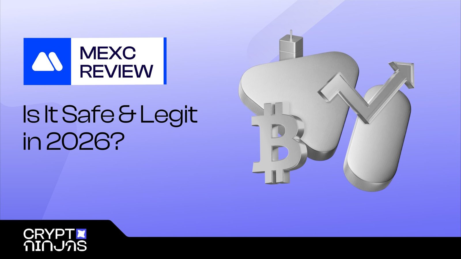 MEXC Exchange Review: Is It Safe & Legit in 2026?