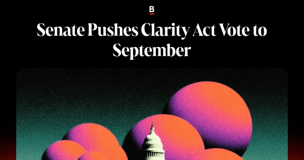 Senate Pushes Clarity Act Vote to September